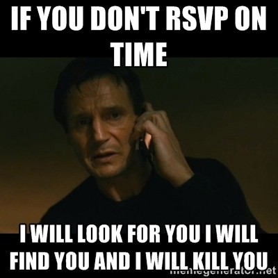 non rsvp guests krystle planning community wedding com 658572_3429_1_1505105250_RSVPMeme 4764f37856fc727f70b666b8d0c4ab7a 940x626 non rsvp guests krystle planning community wedding com